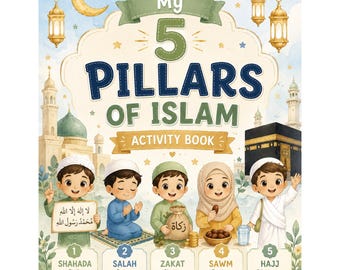 5 Pillars of Islam Activity Book for Kids | Islamic Homeschool Printable | Muslim Children Workbook | Quran Learning | Ramadan Activity PDF