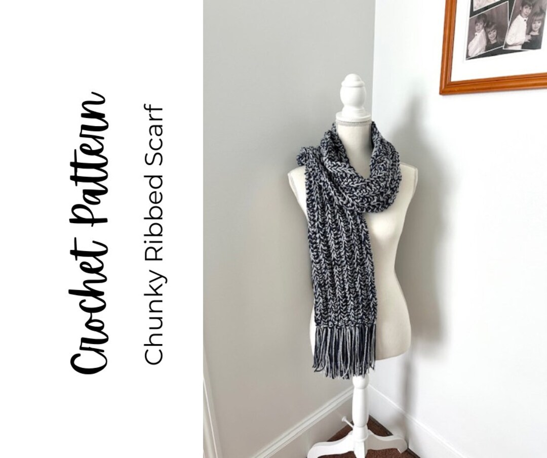 Crochet Pattern Chunky Ribbed Scarf - Etsy
