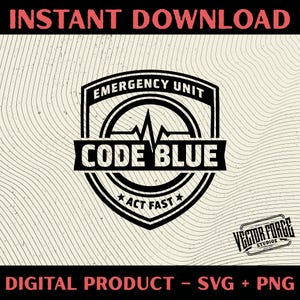 Könnte beinhalten: Ein schwarz-weißes digitales Design mit dem Text "EMERGENCY UNIT CODE BLUE ACT FAST". Das Design enthält eine Herzschlag-Grafik auf beigem Hintergrund. Die Wörter "INSTANT DOWNLOAD" und "DIGITAL PRODUCT - SVG + PNG" sind ebenfalls vorhanden.