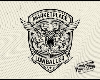 Marketplace Lowballer Hat Patch SVG | Eagle Money Shield Design | Funny Seller Engraving File for Glowforge Cricut