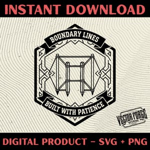 May include: Black and white digital design with the text "BOUNDARY LINES" and "BUILT WITH PATIENCE". The design features a geometric shape with a fence illustration. The words "INSTANT DOWNLOAD" and "DIGITAL PRODUCT - SVG + PNG" are also included.