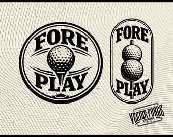 Funny Golf SVG - "Fore Play" Golfer Design (Digital Download
