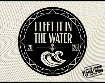 Left It In The Water SVG, Baptism Quote, Christian Scripture Design, Digital Download, Faith SVG, Cricut File
