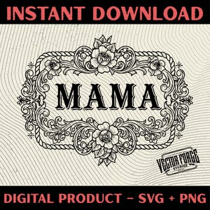 Puede incluir: Diseño digital en blanco y negro con la palabra "MAMA" en un marco decorativo con detalles florales y de cuerda. El diseño incluye el texto "INSTANT DOWNLOAD" en la parte superior y "DIGITAL PRODUCT - SVG + PNG" en la parte inferior.