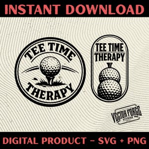 May include: Black and white digital design featuring two golf-themed logos. One logo is circular with a golf ball on a tee, the text "Tee Time Therapy". The other logo is rectangular with two golf balls and the text "Tee Time Therapy". The words "Instant Download" and "Digital Product - SVG + PNG" are also present.