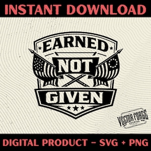 Förtjänade inte givna flaggor SVG - patriotisk amerikansk hattlapp digital fil