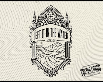 Left It In The Water SVG, Christian Baptism Graphic, Digital Download, Faith-Based Art, Cricut Design