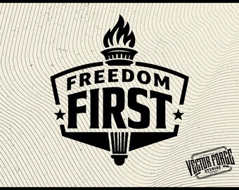 Freedom First Torch SVG - Patriotic Emblem Hat Patch Design