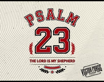 Psalm 23 SVG, The Lord Is My Shepherd, Inspirational Bible Verse, Digital Download, Gift for Cricut Users
