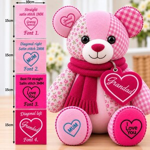 May include: A pink plush teddy bear with floral and gingham patterns, wearing a dark pink scarf. A heart-shaped tag reads Grandad. Beside it, a vertical chart displays four 10cm by 15cm fabric squares showing embroidery stitch styles and fonts.