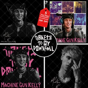 May include: A black and white collage featuring Machine Gun Kelly, with pink text and a red tag. The text reads "Tickets to My Downfall." A red tag reads "5 FILE PNG TRANSPARENT BACKGROUND 300 DPI."