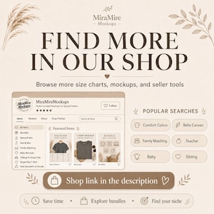 May include: A digital shop announcement graphic featuring the text FIND MORE IN OUR SHOP, a mock-up of an Etsy store interface titled MiraMireMockups, a list of popular searches including Comfort Colors and Bella Canvas, and a shop link button.