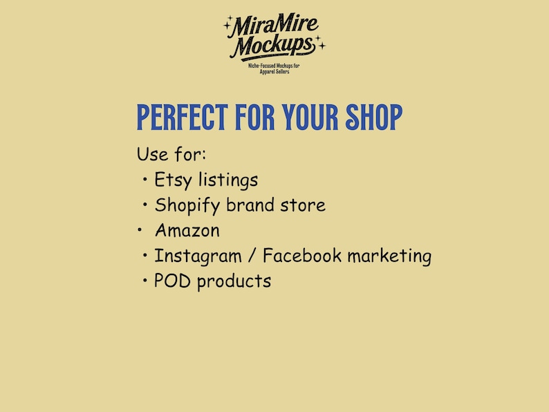 May include: A tan background with the text "PERFECT FOR YOUR SHOP" in blue. Below, a list includes Etsy listings, Shopify brand store, Amazon, Instagram/Facebook marketing, and POD products.