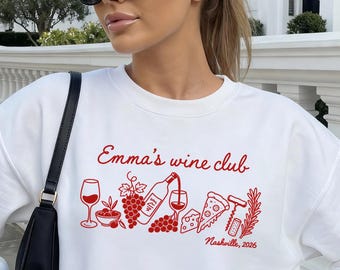 Wine Club Bach Sweatshirt | Nashville Tasting Crewneck | Bridesmaid Gift
