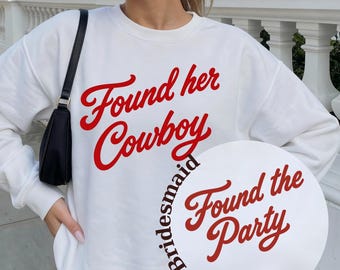 Western Bach Crewneck | Found Her Cowboy Sweatshirt | Bridesmaid Gift