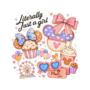 Pode incluir: Ilustração caprichosa com um cupcake com laço, orelhas do Mickey, óculos de sol em forma de coração, uma roda gigante e uma bebida. O texto "Literally Just a girl" e "Let the Magic Begin!" também estão presentes. Cores pastel.