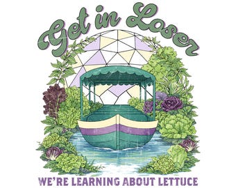 Get In Loser Vi lär oss om sallad PNG, rolig Epcot Living With The Land Png-fil, Retro Disney World Gardening Png
