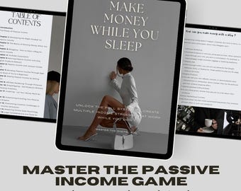 Make Money While You Sleep Ebook | Passive Income Guide | Multiple Income Streams | Digital Business & Wealth Mindset Financial Freedom PDF