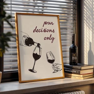 Wine Wall Art, Minimalist Line Art, Kitchen Decor, POUR Decisions Print image 4