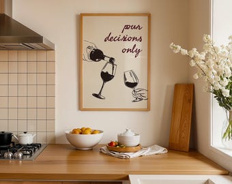Arte de parede com tema de vinho, arte minimalista em linhas, decoração de cozinha, estampa "POUR Decisions" (Decisões de Servir).