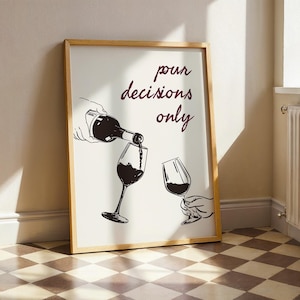 Wine Wall Art, Minimalist Line Art, Kitchen Decor, POUR Decisions Print image 5