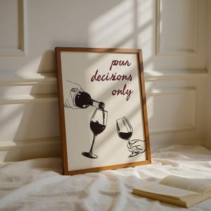 Wine Wall Art, Minimalist Line Art, Kitchen Decor, POUR Decisions Print image 3