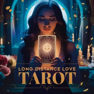 May include: A person holding a tarot card with a glowing star design. The card is labelled "Love" and "Thought". The image has the text "Long Distance Love Tarot" in gold lettering. The background features candles and a soft, blue light.