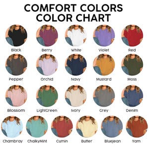 The image is a color chart displaying various comfort colors, including black, berry, white, violet, red, pepper, orchid, navy, mustard, moss, blossom, lightgreen, ivory, grey, denim, Chambray, Chilly Mint, cumin, butter, bluejeans, and yam.