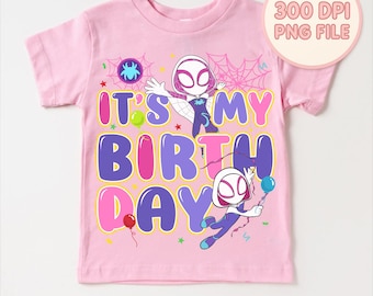 MCU Spidey And His Amazing Friends Digital Download, Ghost Spider Png, Birthday Girl, Family Matching