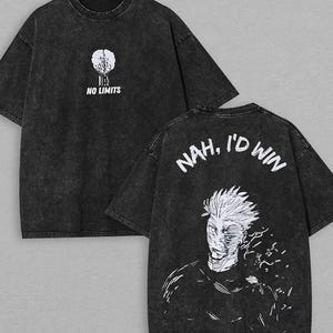 Jujutsu Kaisen Gojo Satoru T-Shirt | Nah I'd Win Shirt | Anime Graphic Tee | Manga Streetwear Top | Unisex Anime Gift