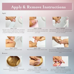 May include: Instructions for applying and removing nails are displayed. The steps include filing, cleaning, preparing, applying adhesive tabs, peeling, and applying the nails. Removal steps involve soaking, and taking off the nails.