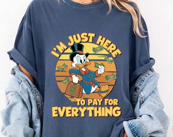 I'm Just Here To Pay For Everything Png, Disney Dad Png, Funny Donald Duck Png, Father's Day Png, Family Vacation Png, Mens Disney Png