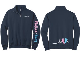 Mother Baby Quarter Zip Sweatshirt, Love Feet Baby Prints OB Nurse Gift, Labor Delivery RN Apparel