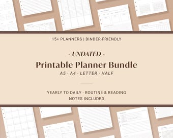 May include: A collection of undated printable planner pages in various formats, including A5, A4, Letter, and Half sizes. The pages are binder-friendly and include yearly, daily, routine, and reading notes. The text reads "15+ PLANNERS | BINDER-FRIENDLY".