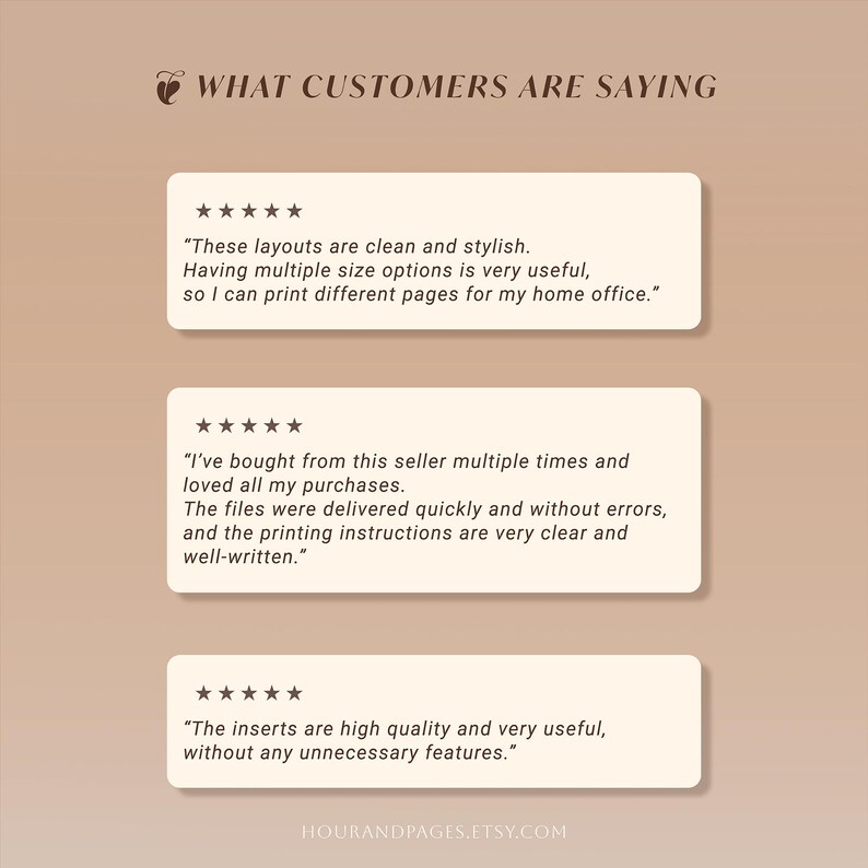 May include: A customer review graphic featuring the text WHAT CUSTOMERS ARE SAYING at the top and three white rectangular boxes containing five-star ratings and written testimonials about clean layouts, multiple size options, and high quality inserts.