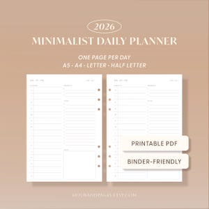 May include: A minimalist daily planner for 2026, featuring a one-page-per-day layout. The design includes A5, A4, Letter, and Half Letter sizes. The planner is binder-friendly and available as a printable PDF.