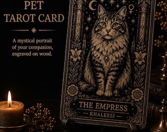 May include: A rectangular wooden tarot card featuring an engraved portrait of a tabby cat. The card displays the text CUSTOM PET TAROT CARD, THE EMPRESS, and KHALEESI, along with celestial symbols, floral borders, and Roman numeral III.