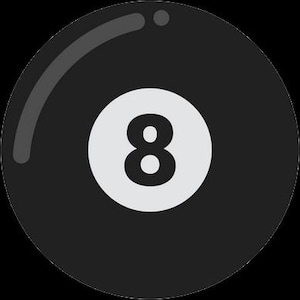 May include: A black billiard ball with a white circle featuring the number 8 in the center. The ball has a glossy finish and a curved highlight on the upper left side, set against a black background.