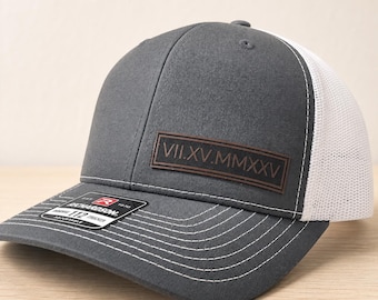 Personalized Roman Numeral Date Hat,  Custom Leather Patch Richardson 112 Trucker Hat, Anniversary Date, Kids Birthdate, Dad Hat