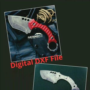 May include: Two karambit knives are shown. One has a red handle and the text "KARAMBIT.COM". The other is a metal blade with a curved handle. The text "Digital DXF File" is also present.