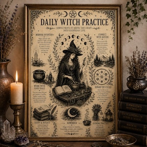 May include: A framed poster titled Daily Witch Practice featuring a central illustration of a witch in a hat at a table with a book and cauldron, surrounded by text sections, botanical illustrations, moon phases, and a landscape scene.