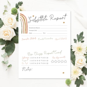 May include: A printable substitute teacher report card with a rainbow design. The report card includes sections for superstar students, needed reminders, absent students, our class report card, and notes.