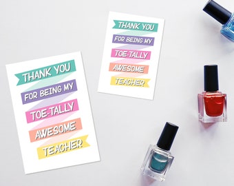 Teacher Appreciation Printable Tag, Nail Polish Gift Ideas, Teacher Thank You Tag, DIY Teacher Gift, DIY, Teacher Appreciation Week or Day