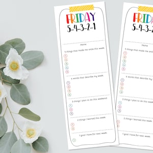 May include: A printable worksheet titled "FRIDAY 5-4-3-2-1" with prompts for reflecting on the week, including things that made you smile, words to describe the week, plans for the weekend, things learned, and a goal for next week.
