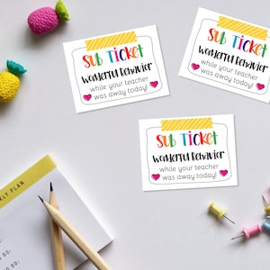 Lehrer-Ressourcen Sub Ticket druckbare, Ersatzlehrer, Schüler danke, Ticket, Ersatz Brag Tag, DIY, Klassenzimmer-management