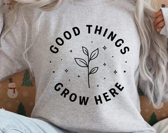 Le cose belle crescono qui SVG e PNG / Citazione motivazionale Svg / Design maglietta ispiratrice / Citazione positiva / Clipart Cricut Svg