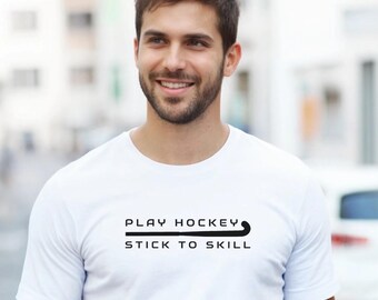 Play Hockey - Stick mit Geschicklichkeit T-Shirt