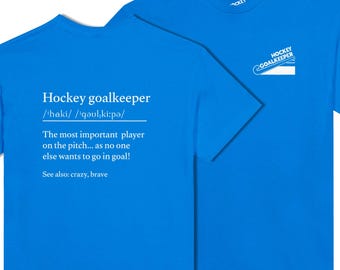 Hockey goalkeeper funny t-shirt definition - MVP