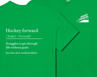 Hockey nach vorne lustiges Definition T-Shirt - Lebensziele