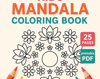 Kids Mandala Coloring Book – 25 Simple & Easy Mandalas for Relaxation | Printable PDF